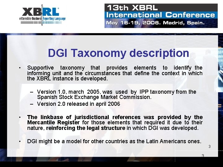 DGI Taxonomy description • Supportive taxonomy that provides elements to identify the informing unit