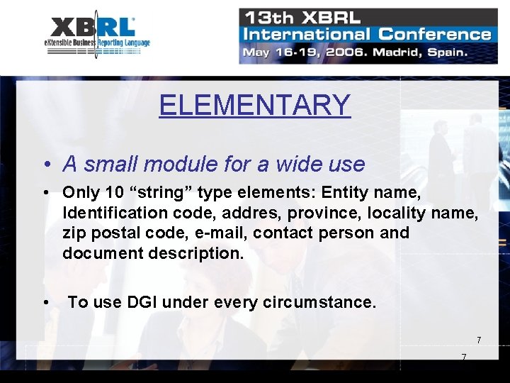 ELEMENTARY • A small module for a wide use • Only 10 “string” type