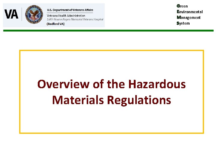Green Environmental Management System Overview of the Hazardous Materials Regulations 