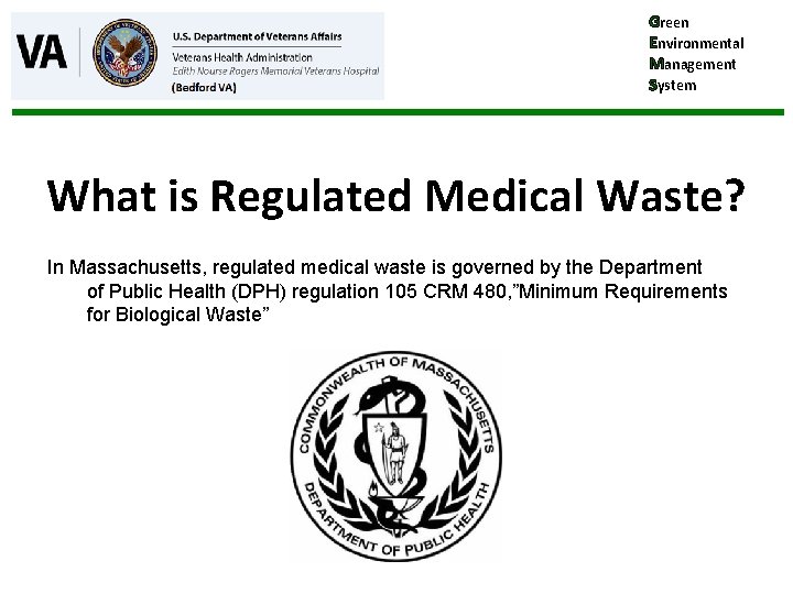 Green Environmental Management System Regulated Medical Waste Management