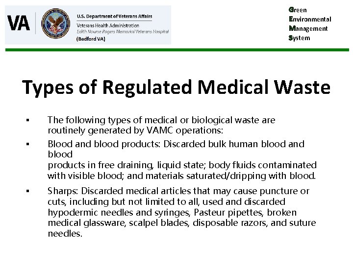 Green Environmental Management System Types of Regulated Medical Waste § The following types of