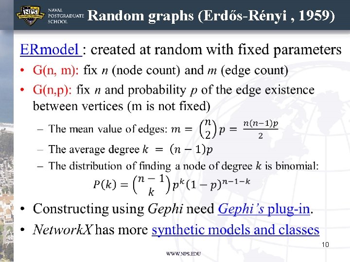 Random graphs (Erdős-Rényi , 1959) • 10 Random graphs (Erdős-Rényi , 1959) • 10