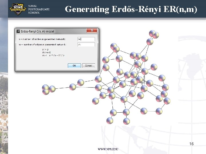 Generating Erdős-Rényi ER(n, m) 16 