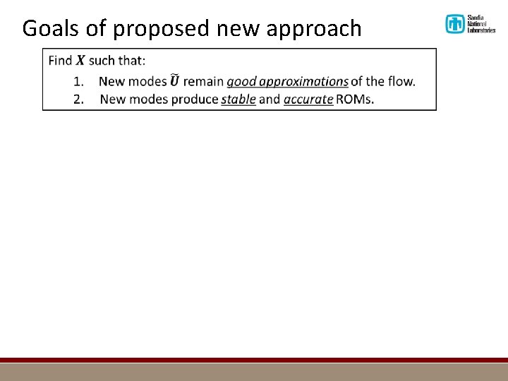 Goals of proposed new approach 