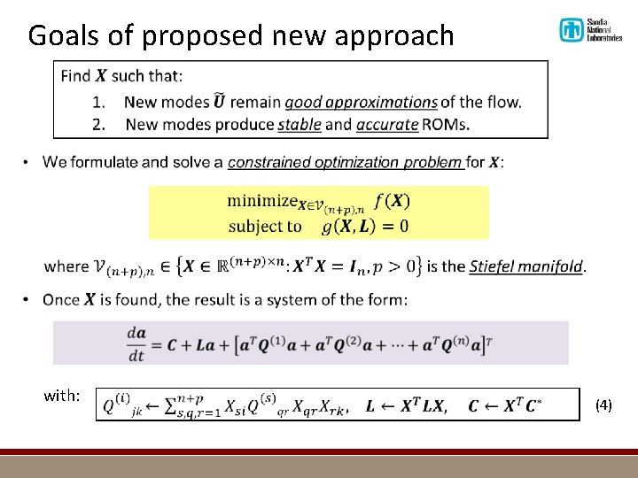 Goals of proposed new approach with: (4) 