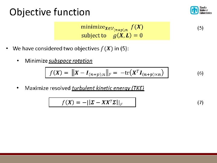 Objective function (5) (6) • Maximize resolved turbulent kinetic energy (TKE) (7) 