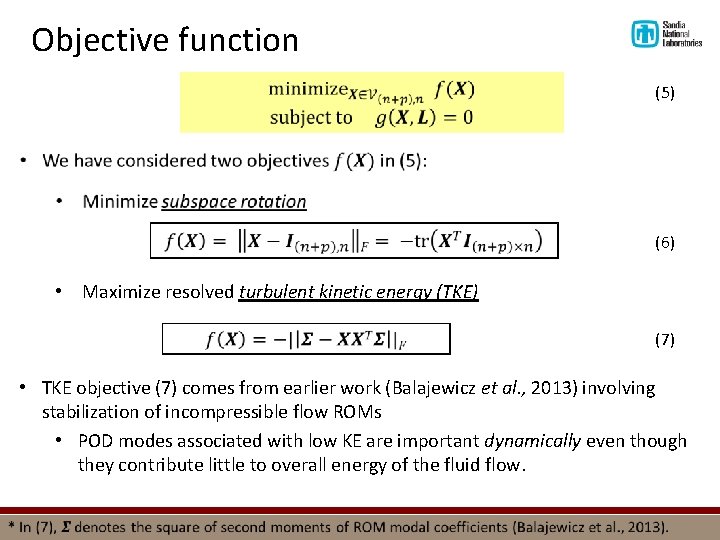 Objective function (5) (6) • Maximize resolved turbulent kinetic energy (TKE) (7) • TKE