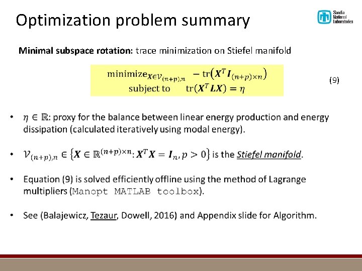 Optimization problem summary Minimal subspace rotation: trace minimization on Stiefel manifold (9) 