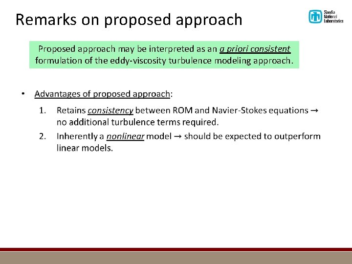 Remarks on proposed approach Proposed approach may be interpreted as an a priori consistent