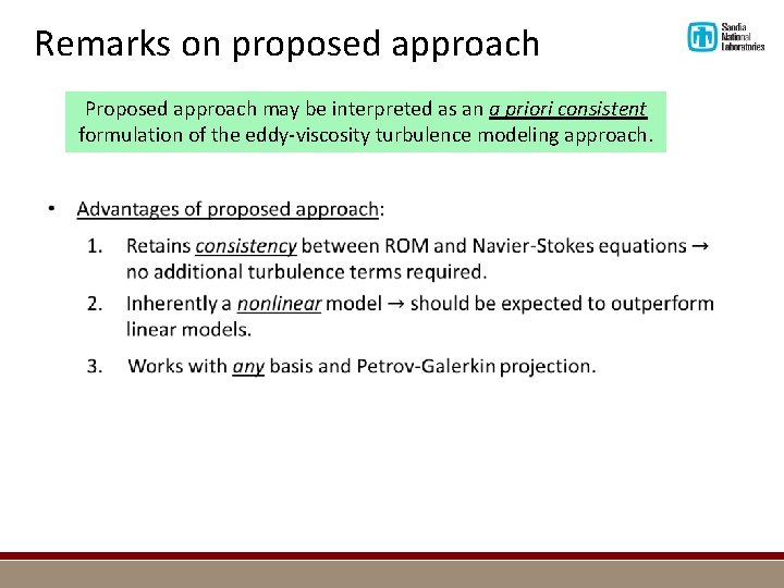 Remarks on proposed approach Proposed approach may be interpreted as an a priori consistent