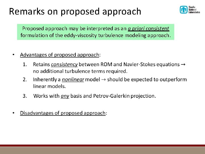Remarks on proposed approach Proposed approach may be interpreted as an a priori consistent