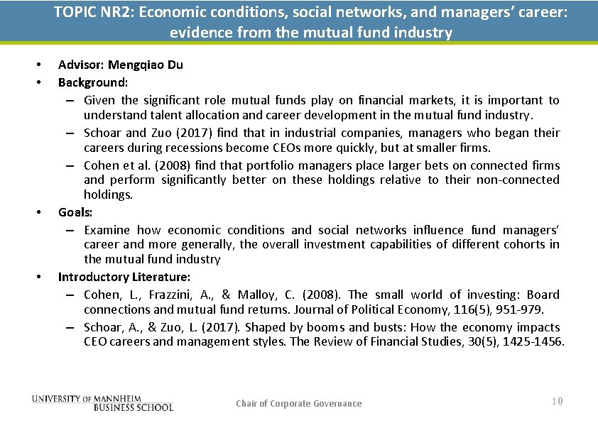 TOPIC NR 2: Economic conditions, social networks, and managers’ career: evidence from the mutual