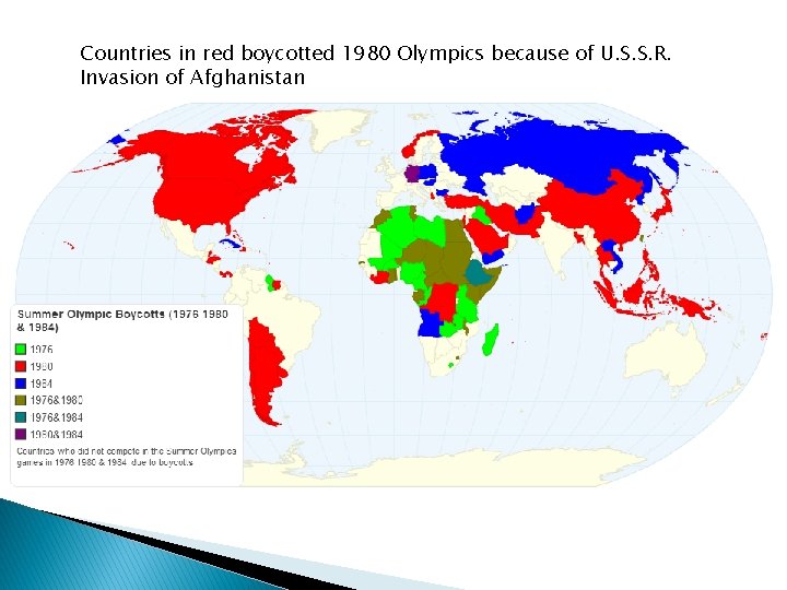 Countries in red boycotted 1980 Olympics because of U. S. S. R. Invasion of