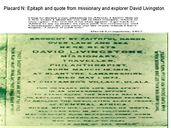 Placard N: Epitaph and quote from missionary and explorer David Livingston 