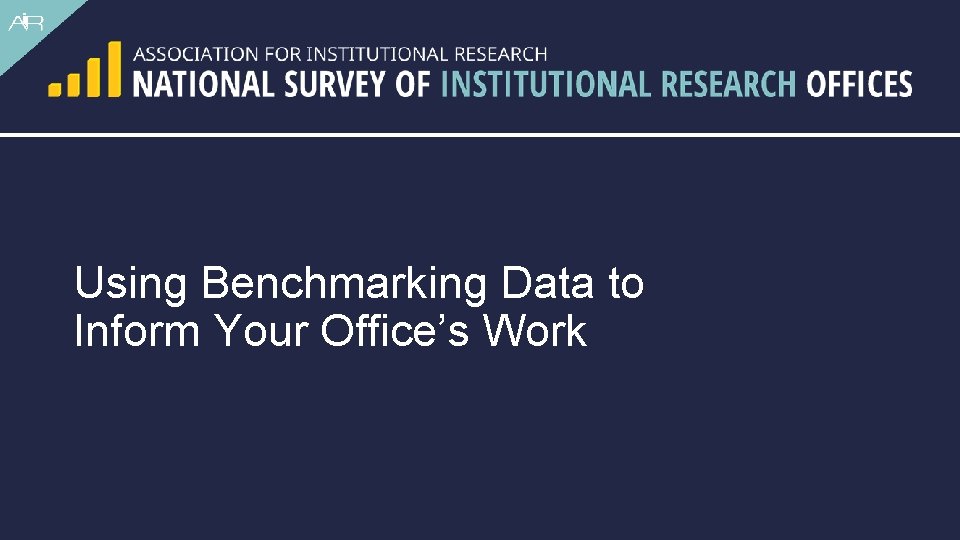 Using Benchmarking Data to Inform Your Office’s Work 