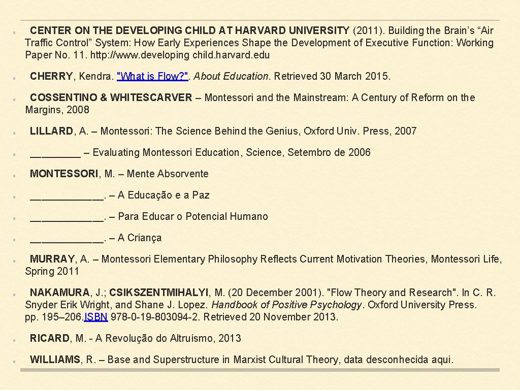 CENTER ON THE DEVELOPING CHILD AT HARVARD UNIVERSITY (2011). Building the Brain’s “Air Traffic
