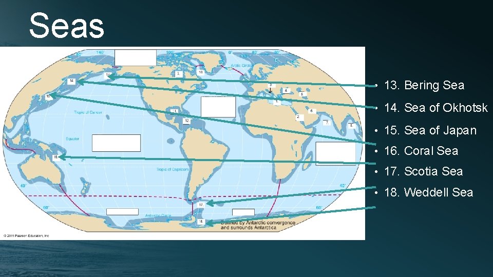 Seas • 13. Bering Sea • 14. Sea of Okhotsk • 15. Sea of