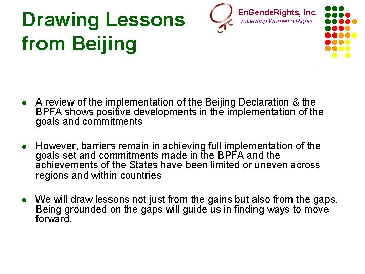 Drawing Lessons from Beijing En. Gende. Rights, Inc. Asserting Women’s Rights l A review
