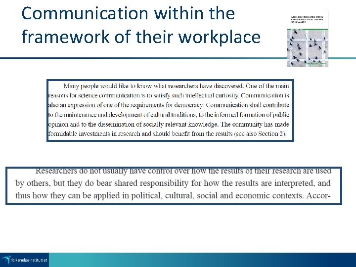Communication within the framework of their workplace 