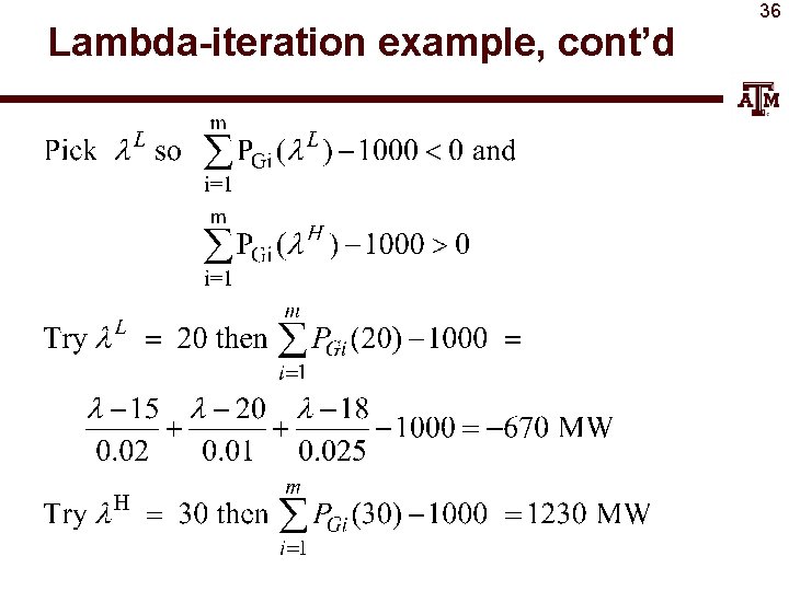 Lambda-iteration example, cont’d 36 