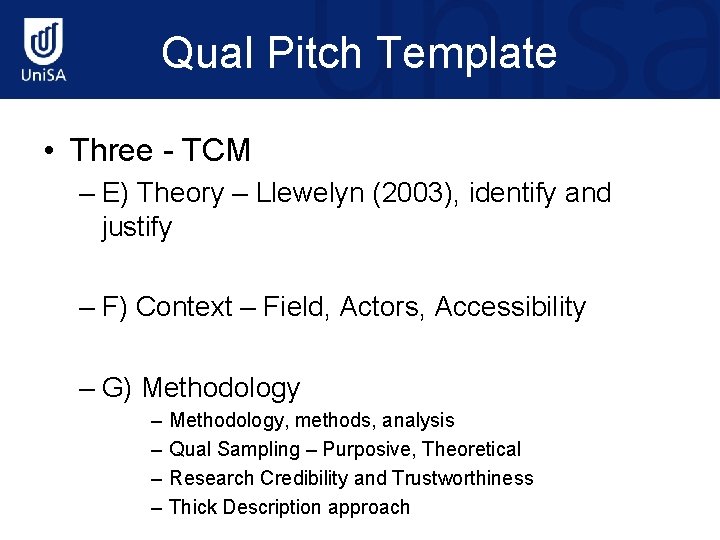 Qual Pitch Template • Three - TCM – E) Theory – Llewelyn (2003), identify