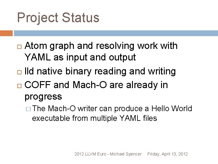 Project Status Atom graph and resolving work with YAML as input and output lld