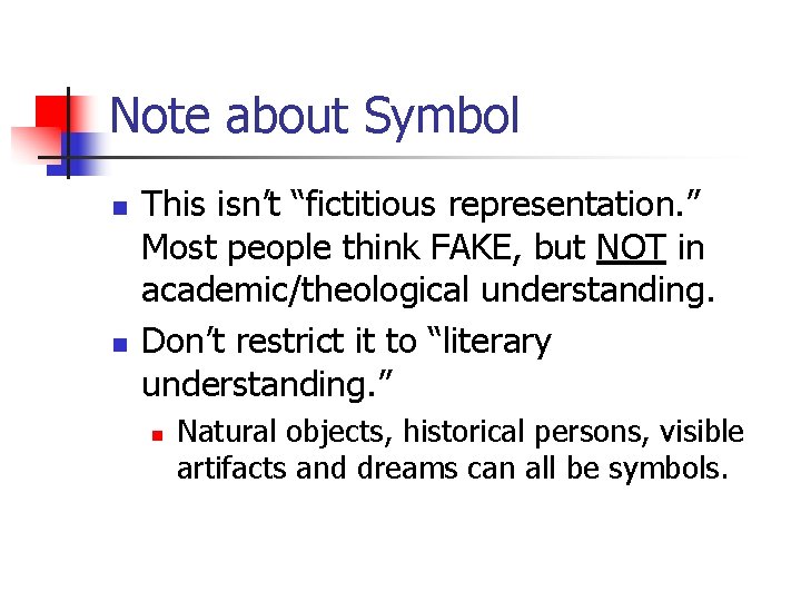 Note about Symbol n n This isn’t “fictitious representation. ” Most people think FAKE,