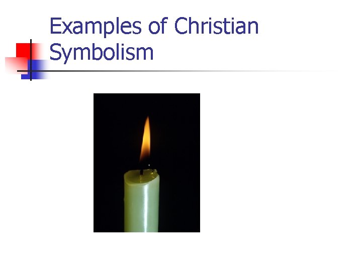 Examples of Christian Symbolism 