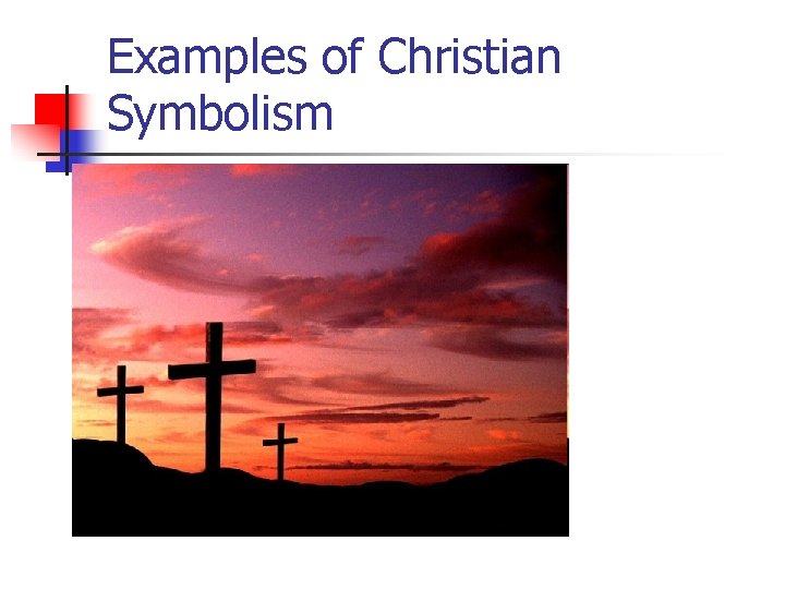 Examples of Christian Symbolism 
