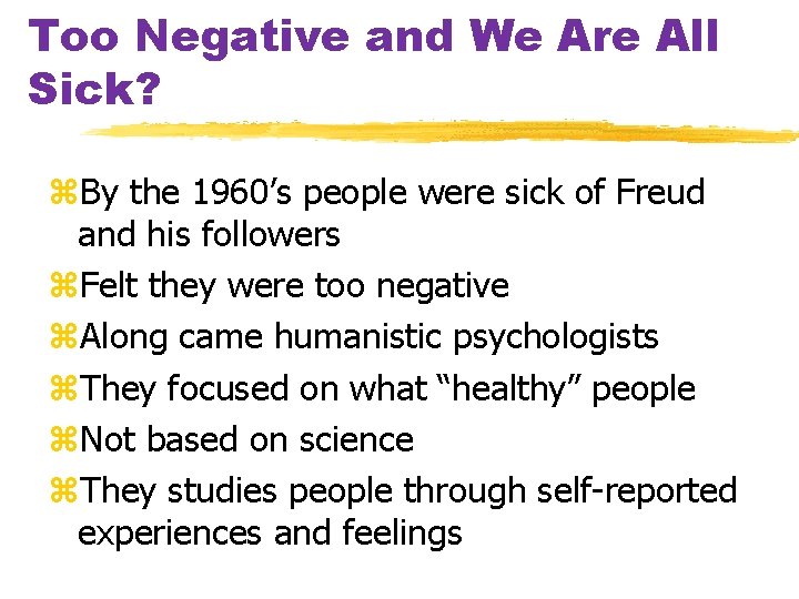 Too Negative and We Are All Sick? z. By the 1960’s people were sick