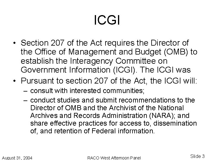 ICGI • Section 207 of the Act requires the Director of the Office of ICGI • Section 207 of the Act requires the Director of the Office of
