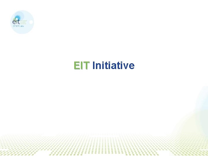 EIT Initiative 