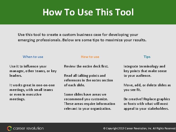 How To Use This Tool Use this tool to create a custom business case