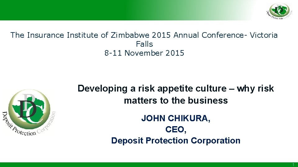 The Insurance Institute of Zimbabwe 2015 Annual Conference- Victoria Falls 8 -11 November 2015