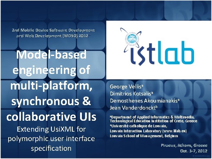 2 nd Mobile Device Software Development and Web Development (MDSD) 2012" Model-based engineering of