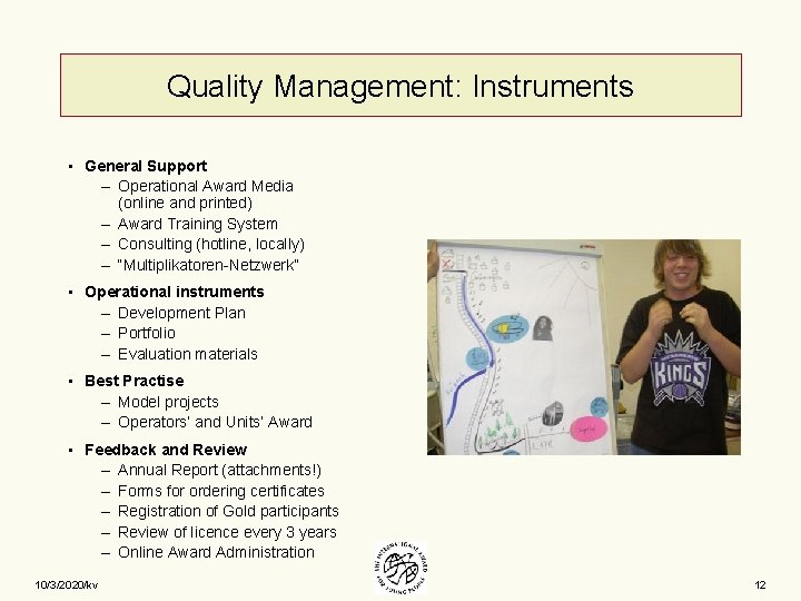 Quality Management: Instruments • General Support – Operational Award Media (online and printed) –