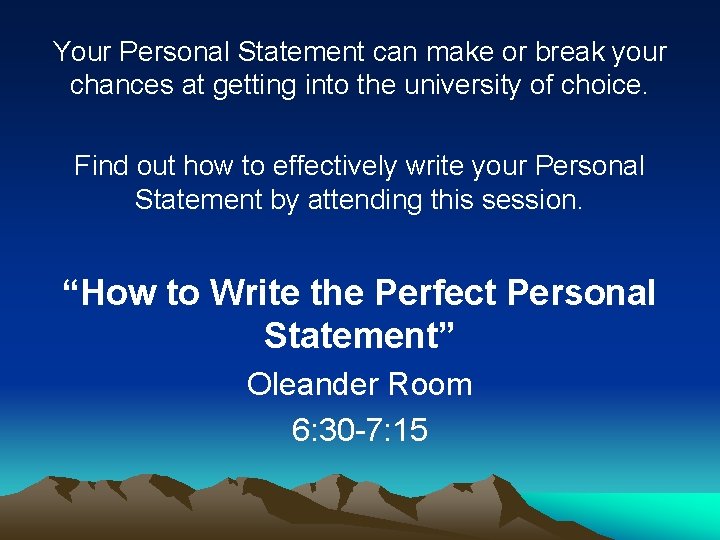 Your Personal Statement can make or break your chances at getting into the university