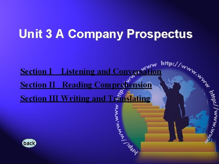 Unit 3 A Company Prospectus Section I Listening and Conversation Section II Reading Comprehension