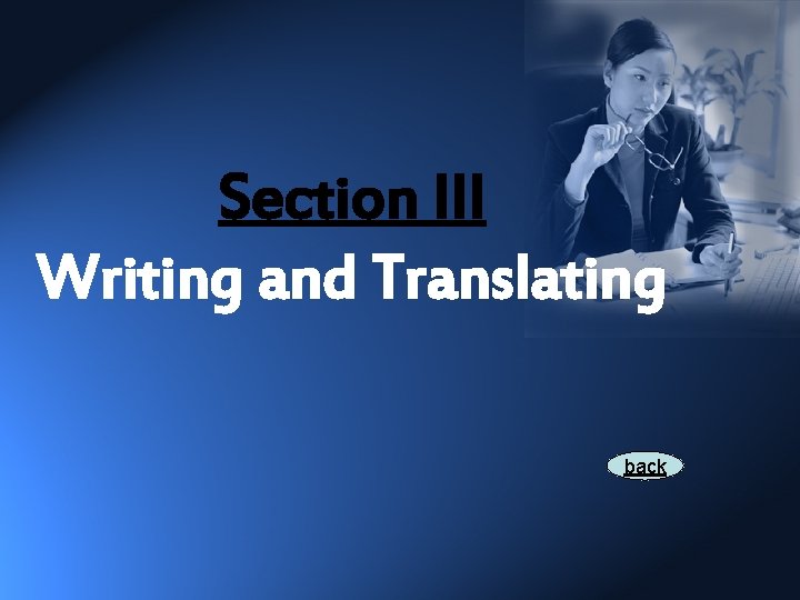 Section III Writing and Translating back 