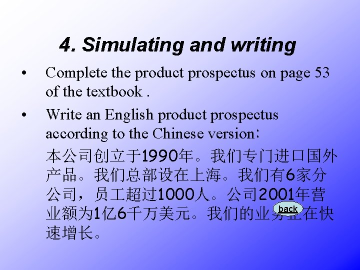 4. Simulating and writing • • Complete the product prospectus on page 53 of