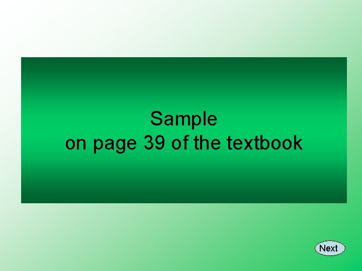 Sample on page 39 of the textbook Next 