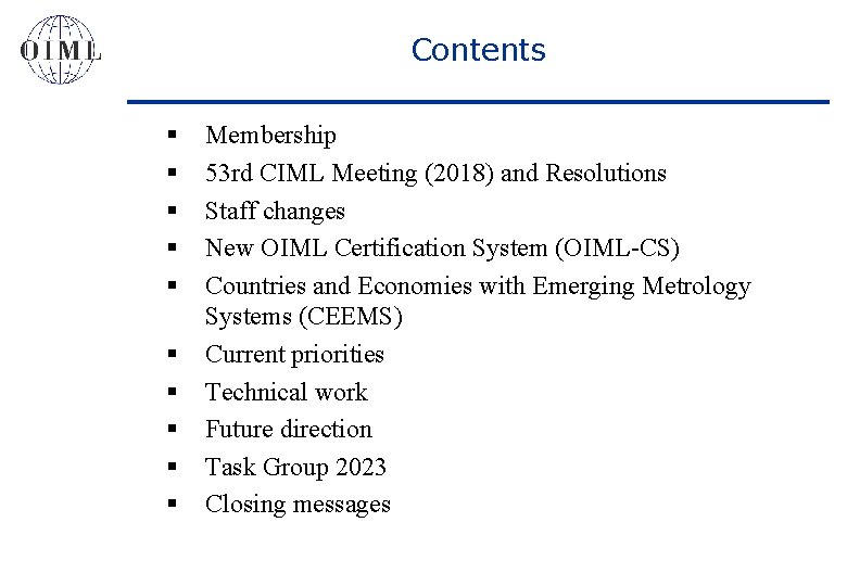 Contents § § § § § Membership 53 rd CIML Meeting (2018) and Resolutions