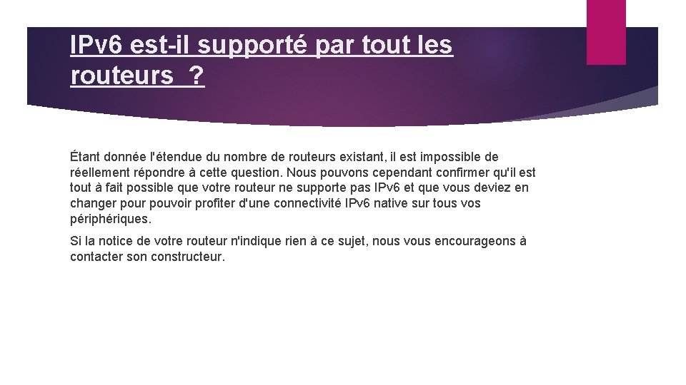 IPv 6 est-il supporté par tout les routeurs ? Étant donnée l'étendue du nombre