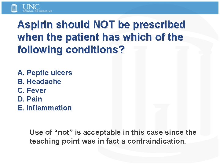 Aspirin should NOT be prescribed when the patient has which of the following conditions?