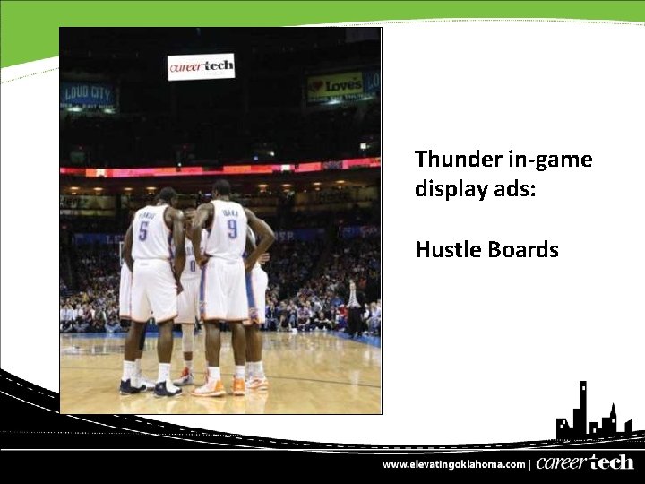 Thunder in-game display ads: Hustle Boards 