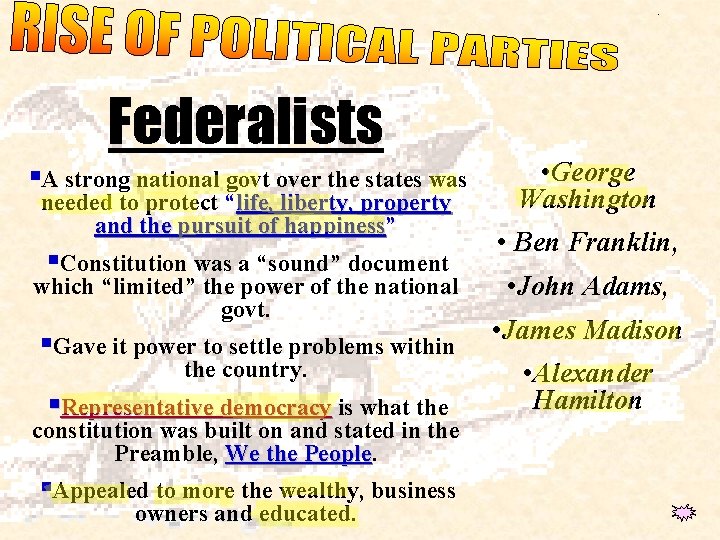 Art. 5, 6, 7 Federalists §A strong national govt over the states was needed