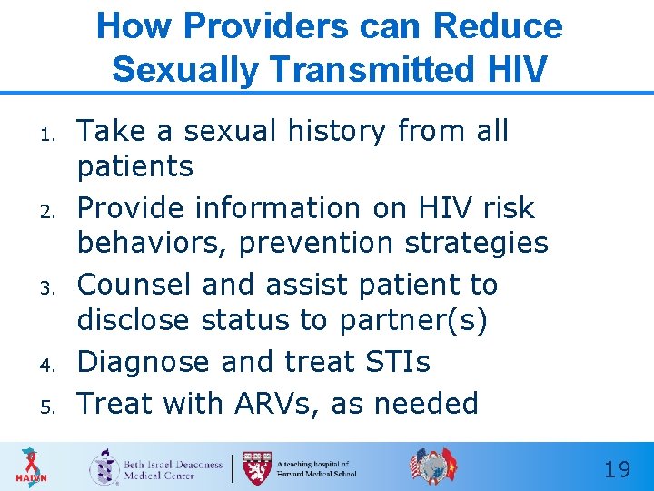 How Providers can Reduce Sexually Transmitted HIV 1. 2. 3. 4. 5. Take a How Providers can Reduce Sexually Transmitted HIV 1. 2. 3. 4. 5. Take a