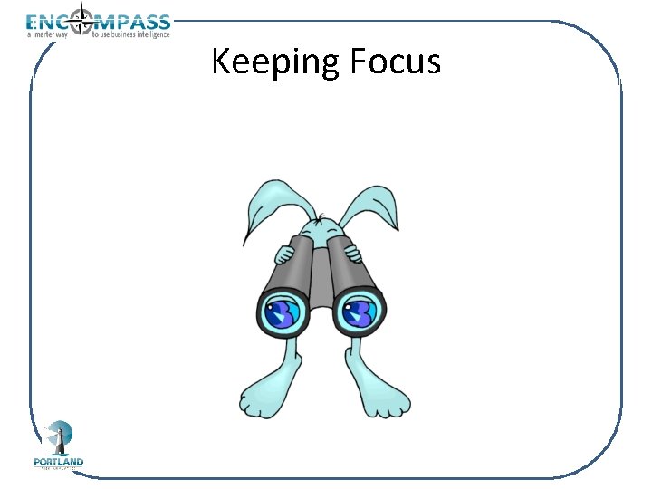 Keeping Focus 