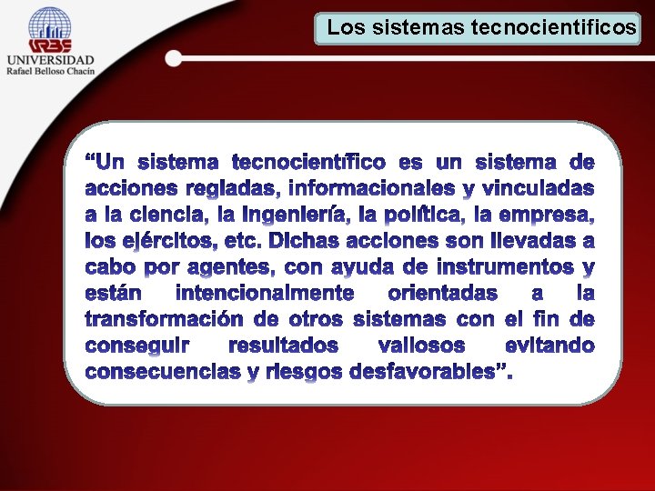 Los sistemas tecnocientificos 