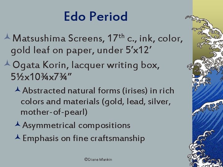Edo Period ©Matsushima Screens, 17 th c. , ink, color, gold leaf on paper,